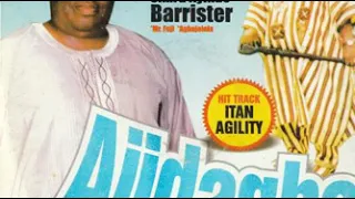 Aare Dr Sikiru Ayinde Barrister (Itan Agiliti For Ayinla Ajidagba)