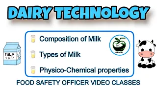 Dairy Technology🥛| FSO Classes | Composition of Milk | Physico-Chemical properties of Milk