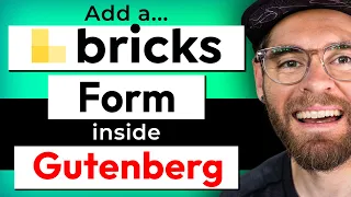 Add a Bricks Form in the Gutenberg editor