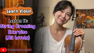 14 String Crossing Exercise (All levels)