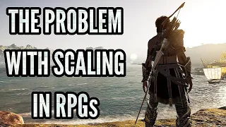 The Problem With SCALING In RPGs (Scaled Levels, Areas, Worlds)