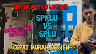 SPKLU VS SPLU - EFISIEN MANA UNTUK MOTOR LISTRIK ? - BONUS CHARGER MOTOR GRATIS