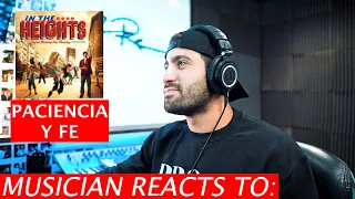 Paciencia Y Fe - In The Heights - Musician's Reaction