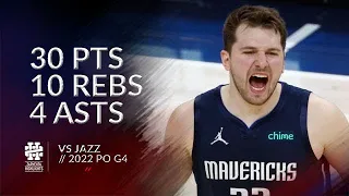 Luka Doncic 30 pts 10 rebs 4 asts vs Jazz 2022 PO G4