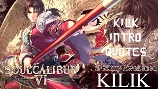 SOULCALIBUR VI - ALL KILIK INTRO & QUOTES WITH MOST CHARACTERS