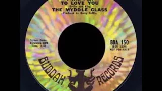 The Myddle Class-  I Happen To Love You{1969}