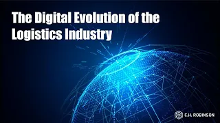 Digital Evolution of the Logistics Industry