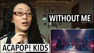 Acapop! KIDS - Without Me (REACTION)