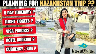 KAZAKHSTAN COMPLETE TRAVEL GUIDE WITH 5 DAY ITINERARY  | TICKETS | VISA | HOTEL | CURRENCY #almaty