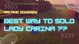 Arcane Odyssey - How to SOLO Lady Carina Boss [Easiest Way] [ Arcane Odyssey Roblox ]