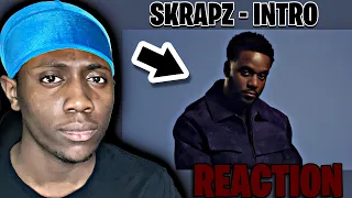 SKRAPZ IS BACK! | Skrapz - Intro | (My Reaction)