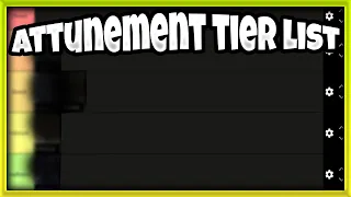 **NEW** ATTUNEMENT TIER LIST | Deepwoken