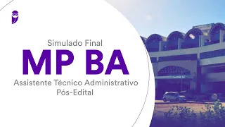 Simulado Final MP BA – Assistente Técnico Administrativo – Pós-Edital - Correção