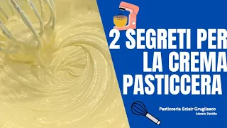 CREMA PASTICCERA: ti svelo 2 segreti