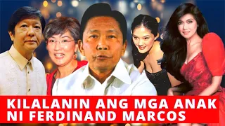 KILALANIN ANG MGA ANAK NG DATING PANGULONG MARCOS