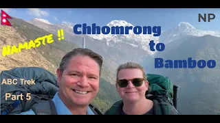 ABC Trek - Chhomrong to Bamboo - Nepal - Day 4