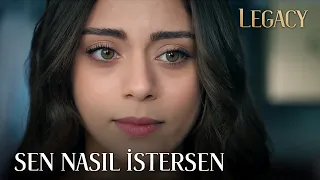 Sen Nasıl İstersen... | Legacy 174. Bölüm (English & Spanish subs)