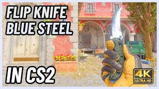 ★ CS2 Flip Knife Blue Steel | CS2 Knife In-Game Showcase [4K]