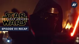 A handy 2 minute recap of The Force Awakens