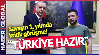 "TÜRKİYE HAZIR!" Savaşın 1. Yılında Erdoğan'dan Zelenski'ye Kritik Telefon