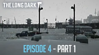 The Long Dark - Wintermute (Episode 4 - Part 1)