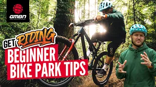 A Beginners Guide To Riding A Bike Park | What To Expect At A Mountain Bike Park