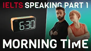 Answers, vocabulary and grammar | IELTS Speaking Part 1 | Morning Time ⏰