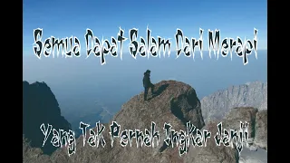 Pendakian Gunung Merapi Via Selo || Merapi Tak Pernah Ingkar Janji || Wawan Wani Magagi