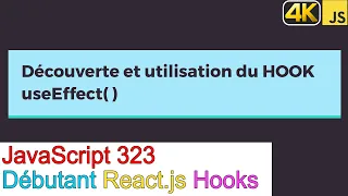JavaScript323-React.js-Hooks-Découverte et utilisation du Hook useEffect( )