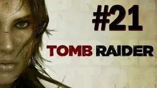 Tomb Raider - 2013 Gameplay Walkthrough - Part 21 Some Time Alone (PS3/X360/PC) [HD]