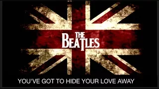 You've Got To Hide Your Love  Away / THE BEATLES / Subtitulada Inglés- Español