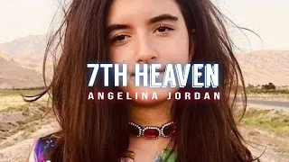 7TH HEAVEN - Angelina Jordan (Lyrics Video)