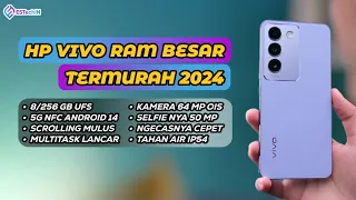 5 HP VIVO RAM 8GB TERMURAH PALING WORTH IT TAHUN 2024