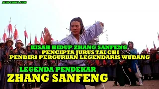 KISAH NYATA KEHIDUPAN PENCIPTA JURUS TAI CHI PENDEKAR ZHANG SANFENG | ALUR CERITA FILM JET LI