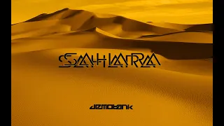 Sahara (Arabian Dubstep Mix by DEMOtank) 2022