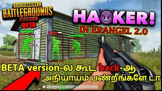 Hacker in PUBG Mobile BETA Erangel 2.0