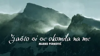 Marko Perković Thompson - Zašto si se okomila na me (Official lyric video)