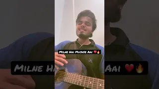 Milne Hai Mujhse Aayi || Acoustic Raw Cover by Ashu Sings || Arijit Singh Songs 2023