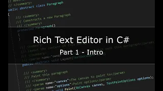 Building a Rich Text Editor in C# - Part 1 - Intro