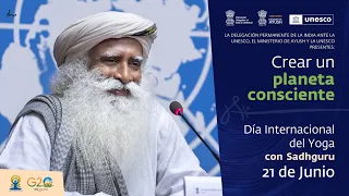 Día Internacional del Yoga con Sadhguru  -  Crear un planeta consciente  |  21 de Junio 2023