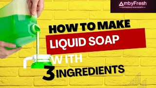 How to make liquid soap with 3 ingredients