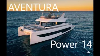 Aventura Power 14 - Bordrundgang