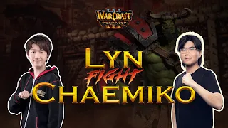 Cast #37 : Lyn (Orc) vs Chaemiko (Hum) [Warcraft 3 Reforged]