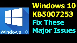 Windows 10 KB5007253 (21H2, 21H1) released with these fixes