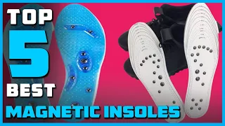 Top 5 Best Magnetic Insoles in 2021