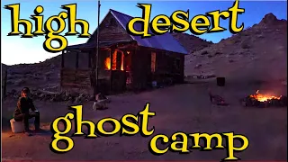 #542 Spending the Night in a High Desert Ghost Town Mining Camp