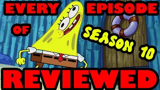 Every SpongeBob Season 10 Episode Reviewed!
