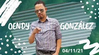 Jueves 4/11/21 Oendy Gonzalez Código 👉 👉 2 dijo Yo