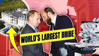 World's Largest Bribe: Vladimir Putin