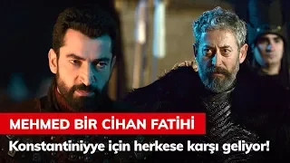 Mehmed, Konstantiniyye için herkese karşı geliyor! - Mehmed Bir Cihan Fatihi 1. Bölüm